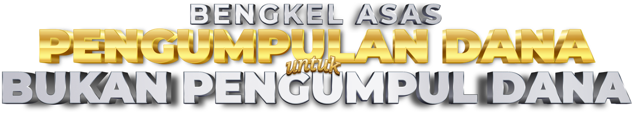 Bengkel Asas Pengumpulan Dana Untuk Bukan Pengumpul Dana